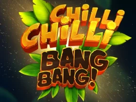 Chilli Chilli Bang Bang