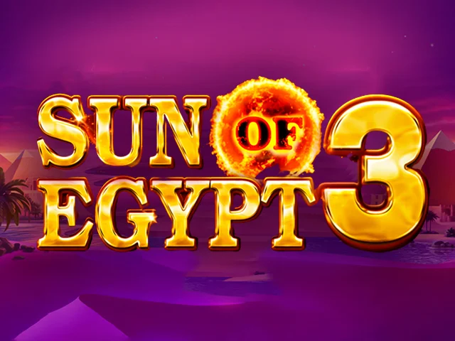 Sun of Egypt 3