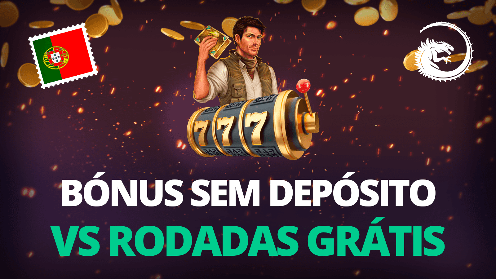 Bónus sem Depósito VS Rodadas Grátis