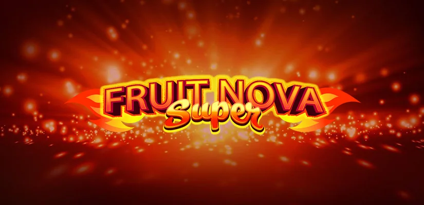 Fruit Super Nova